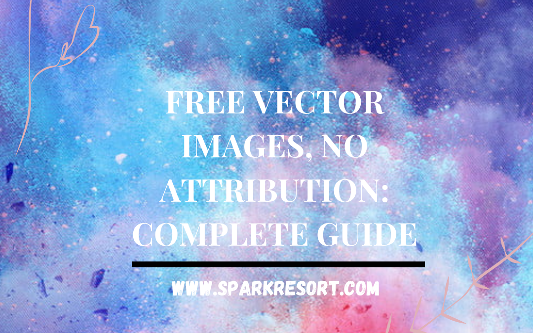 Free Vector Images, No Attribution: The Complete Guide